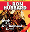 Tomb of the Ten Thousand Dead cover