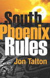 South Phoenix Rules cover