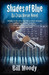 Shades of Blue An Evan Horne Mystery by Bill Moody