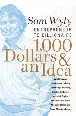 1,000 Dollars and an Idea: Entrepreneur To Billionaire PDF iBook EPUB por Sam Wyly 978-1557048035