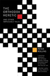 The Orthodox Heretic And Other Impossible Tales