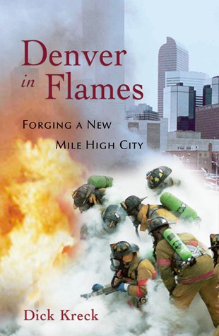denver-in-flames-forging-a-new-mile-high-city