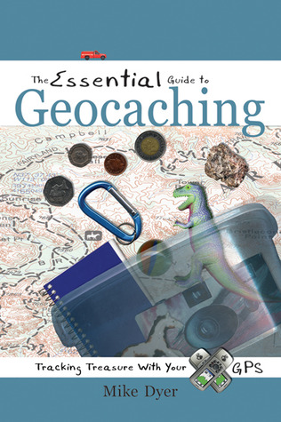 The Essential Guide To Geocaching Tracking Treasure With