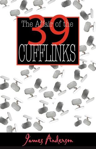 The Affair of the 39 Cufflinks (Burford Family Mysteries, #3)