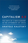 Capitalism 4.0: Economics, Politics, and Markets After the Crisis