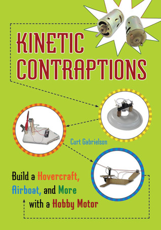 kinetic-contraptions-build-a-hovercraft-airboat-and-more-with-a-hobby-motor