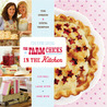 Country Living The Farm Chicks in the Kitchen: Live Well, Laugh Often, Cook Much