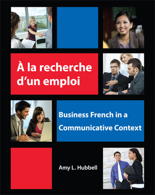 A la recherche d'un emploi: Business French in a Communicative Context Epub free books torrent download