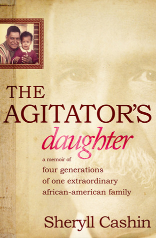 Descarga de libros de Google en línea gratis The Agitator's Daughter: A Memoir of Four Generations of One Extraordinary African-American Family