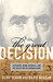 The Great Decision: Jefferson, Adams, Marshall, and the Battle for the Supreme Court