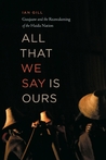 All That We Say Is Ours Guujaaw And The Reawakening Of