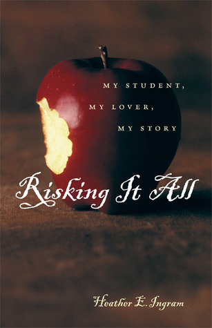 risking-it-all-my-student-my-lover-my-story
