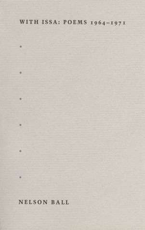 With Issa: Poems 1964�1971