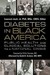 Diabetes in Black America Public Health and Clinical Solutions to a National Crisis by Leonard Jack