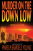 Murder on the Down Low