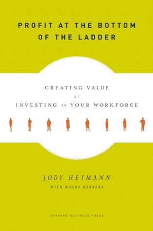 profit-at-the-bottom-of-the-ladder-improving-conditions-for-your-workforce-and-boosting-your-bottom-line
