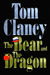 The Bear and the Dragon (John Clark, #3) by Tom Clancy
