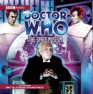 Doctor Who: The Space Museum (Classic TV Soundtrack)