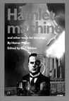 Hamletmachine and Other Texts for the Stage