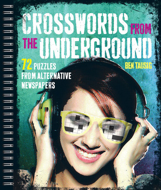crosswords-from-the-underground-72-puzzles-from-alternative-newspapers
