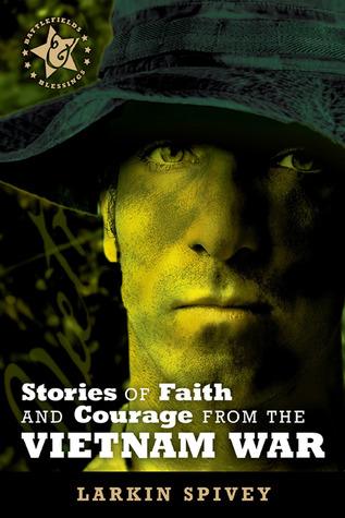 stories-of-faith-and-courage-from-the-vietnam-war