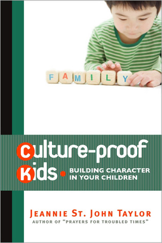 culture-proof-kids-building-character-in-your-children