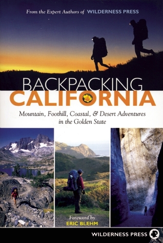 backpacking-california-mountain-foothill-coastal-and-desert-adventures-in-the-golden-state