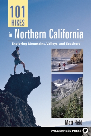 Descargar libros electrónicos del dominio público 101 Hikes in Northern California: Exploring Mountains, Valley, and Seashore