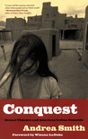 Conquest by Andrea Lee Smith Conquest by Andrea Lee Smith