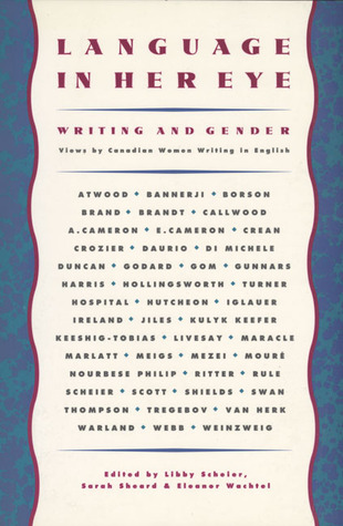 Language in Her Eye: Views on Writing and Gender by Canadian Women Writing in English Audiolibro gratis para ipod touch