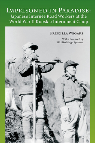 imprisoned-in-paradise-japanese-internee-road-workers-at-the-world-war-ii-kooskia-internment-camp