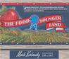 The Food of a Younger Land: A Portrait of American Food cover