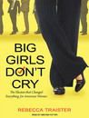 Big Girls Don't Cry: The Election that Changed Everything for American Women cover