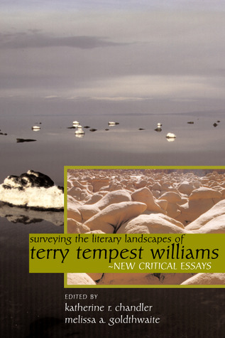 surveying-the-literary-landscapes-of-terry-tempest-williams