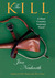 The Kill: A Hunt Country Suspense Novel
