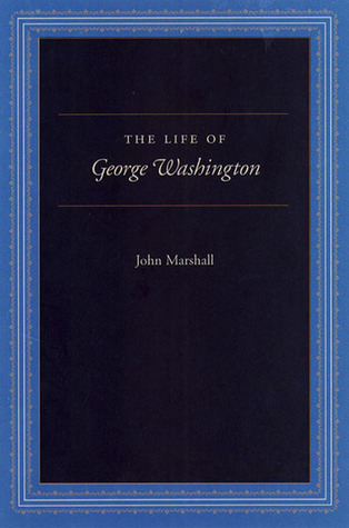 The Life of George Washington: Special Edition for Schools PDF FB2 978-0865972766 por John Marshall