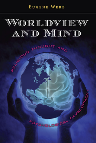 worldview-and-mind-religious-thought-and-psychological-development