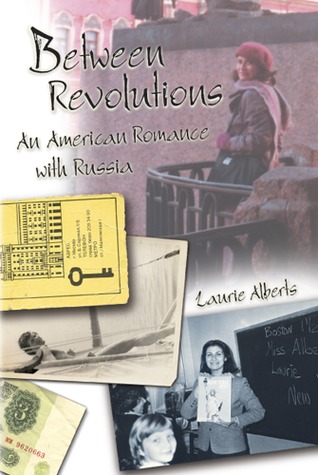 between-revolutions-an-american-romance-with-russia