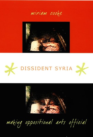 Dissident Syria: Making Oppositional Arts Official FB2 TORRENT 978-0822340355 por Miriam Cooke