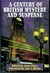 A Century of British Mystery and Suspense by Anne Perry