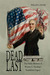 Dead Last The Public Memory of Warren G. Harding's Scandalous Legacy by Phillip G. Payne