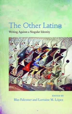the-other-latin-writing-against-a-singular-identity