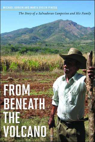 from-beneath-the-volcano-the-story-of-a-salvadoran-campesino-and-his-family