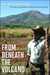 From Beneath the Volcano The Story of a Salvadoran Campesino and His Family by Michael Gorkin