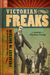 Victorian Freaks: The Social Context of Freakery in Britain