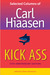 Kick Ass Selected Columns of Carl Hiaasen by Carl Hiaasen
