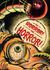 The Horror! The Horror! Comic Books the Government Didn't Want You to Read! by Jim Trombetta