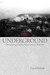 Fire Underground The Ongoing Tragedy of the Centralia Mine Fire by David DeKok