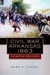 Civil War Arkansas, 1863 The Battle for a State by Mark K. Christ