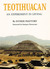 Teotihuacan An Experiment in Living by Esther Pasztory